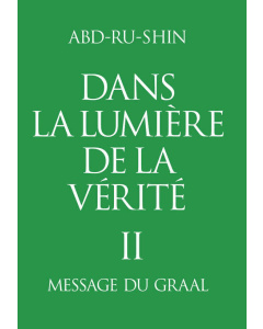 Dans la Lumière de la Vérité; Tome II (eBook)