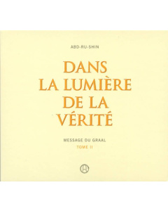 Dans la Lumière de la Vérité – Message du Graal, Tome 2 (CD audio MP3)