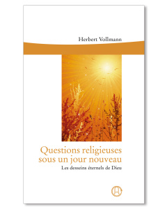 Questions religieuses sous un jour nouveau