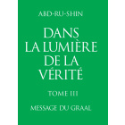 Dans la Lumière de la Vérité; Tome III (eBook)