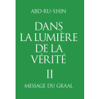 Dans la Lumière de la Vérité; Tome II (eBook)